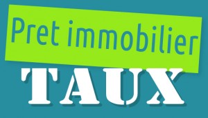 taux pret immobilier