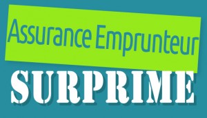 surprime assurance emprunteur