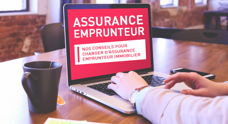 assurance emprunteur changer
