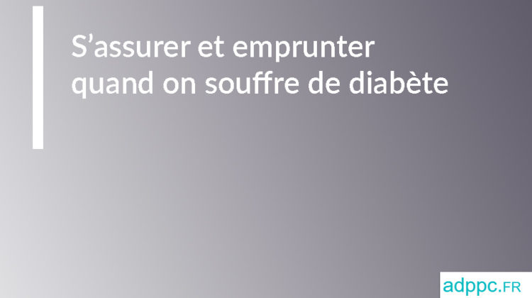 diabete assurance pret