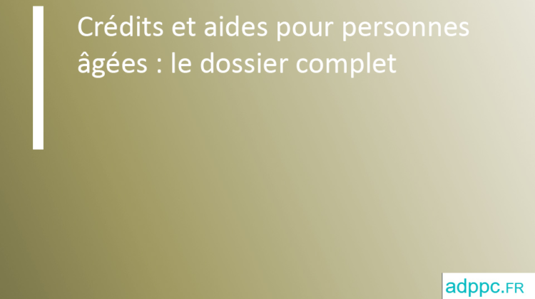 Crédit pour personnes âgées