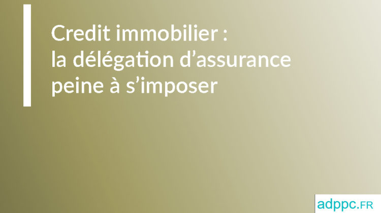 imposer délégation assurance