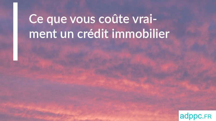 coût crédit immobilier