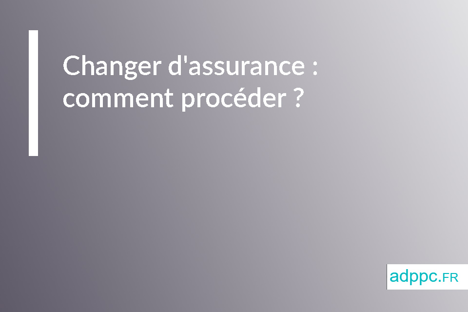 Changer d'assurance de prêt : comment procéder ?