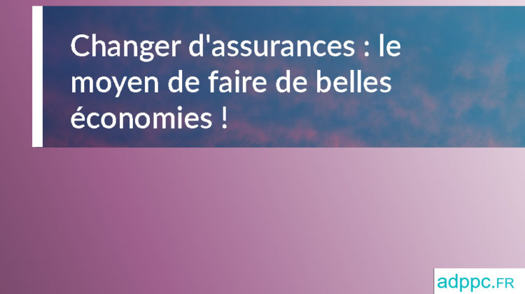 changer d'assurances