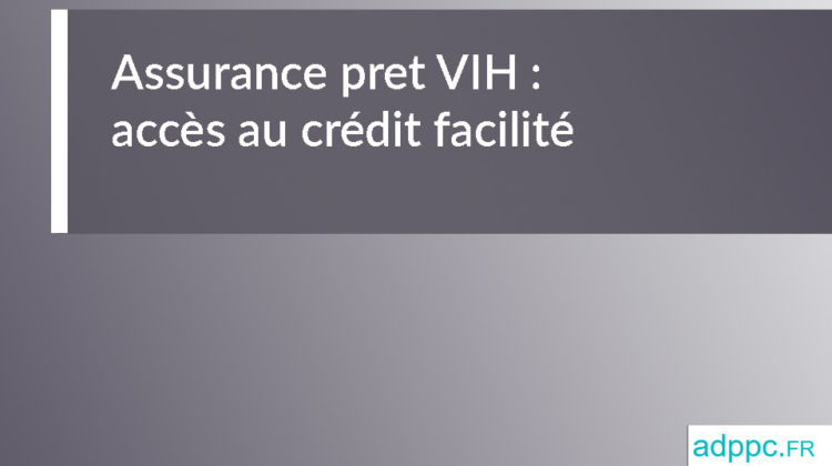 assurance pret vih