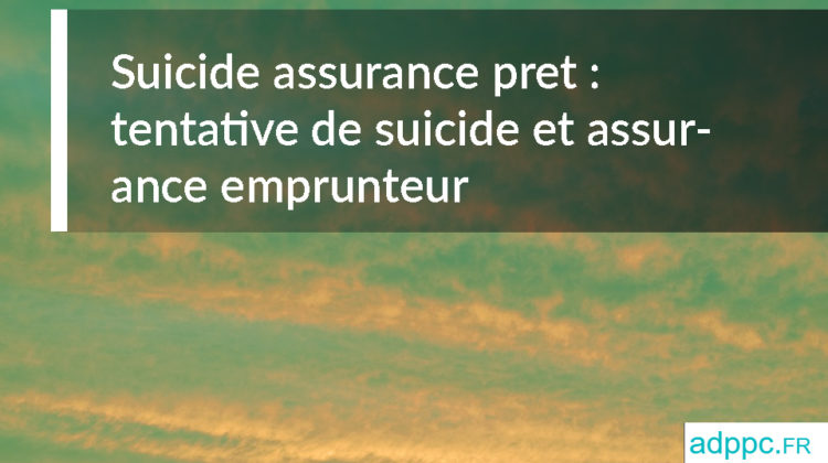 assurance pret suicide 