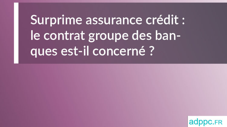 Surprime assurance crédit