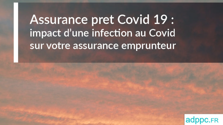 Assurance pret Covid 19