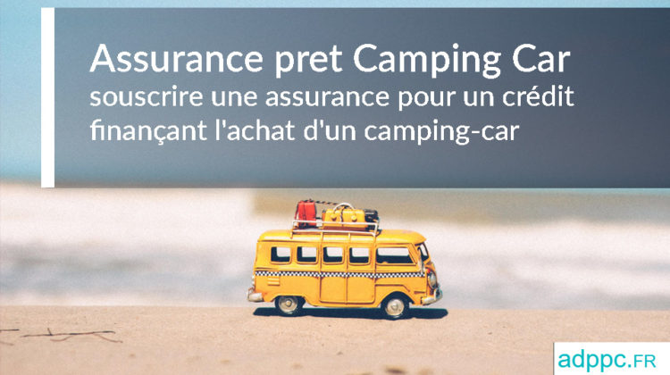 Assurance pret Camping Car