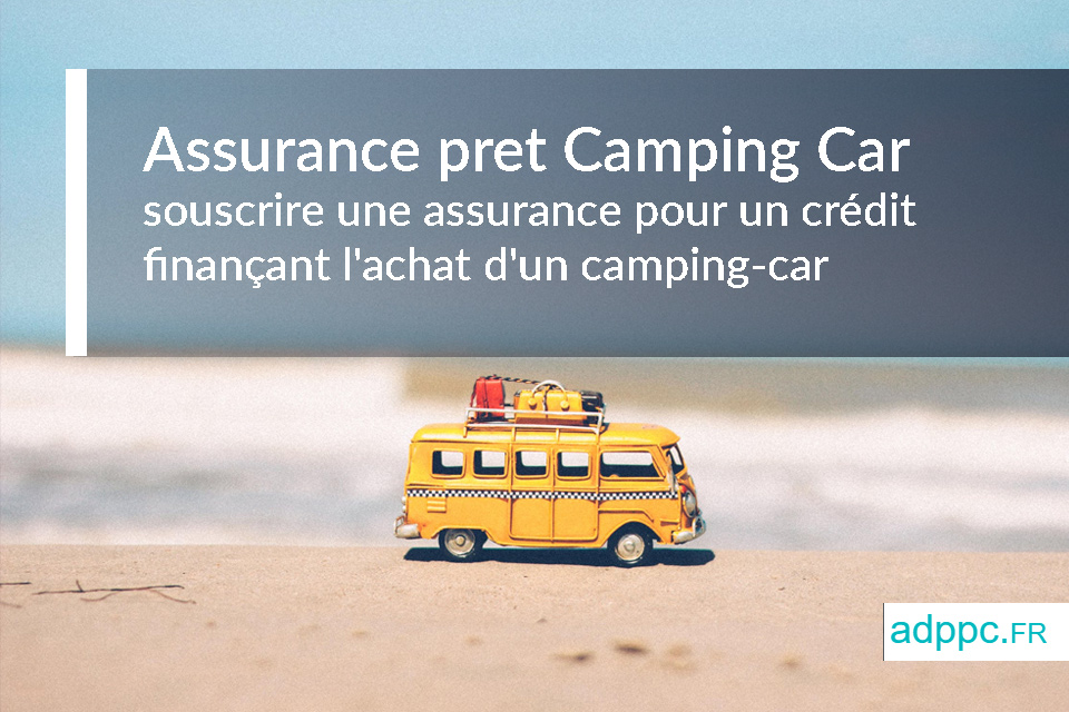 Assurance pret Camping Car
