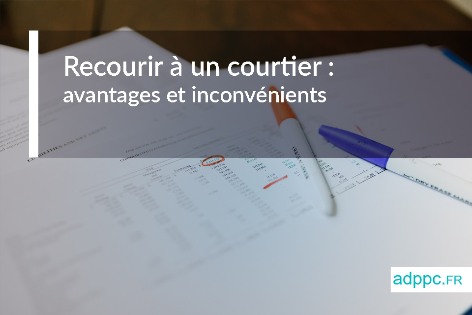 recourir a un courtier