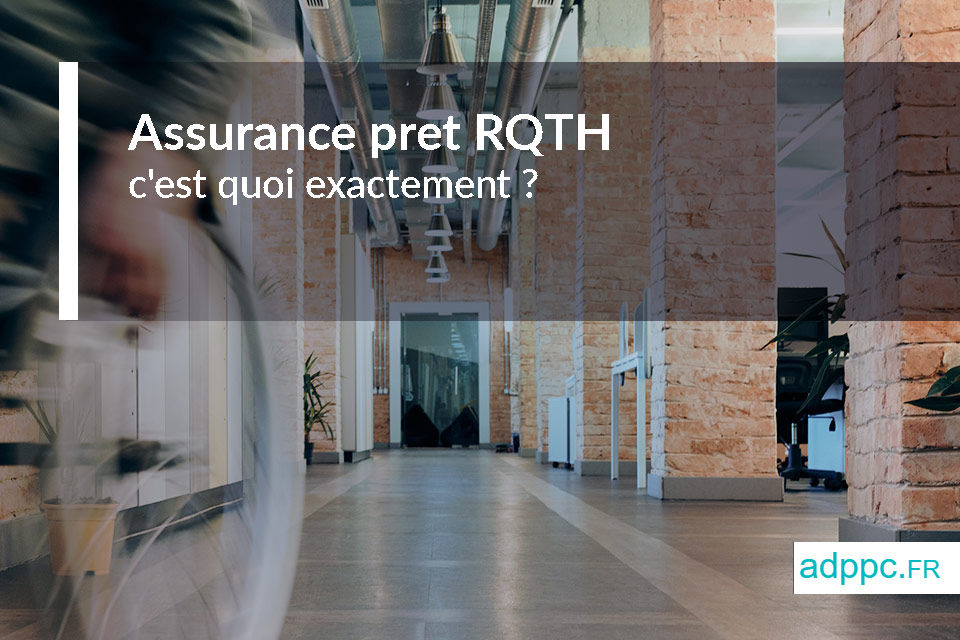 assurance pret RQTH