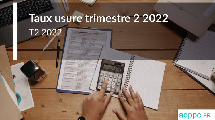 taux usure trimestre 2 2022