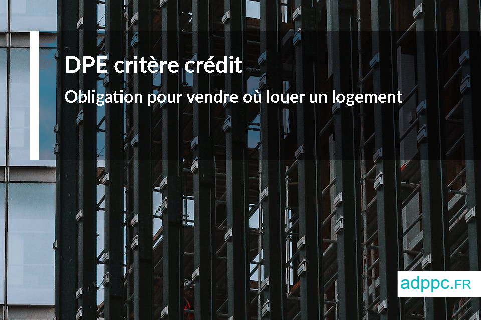 DPE critère crédit