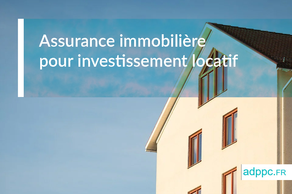 assurance pret investissement locatif