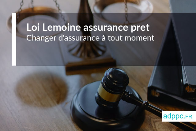 loi lemoine assurance pret